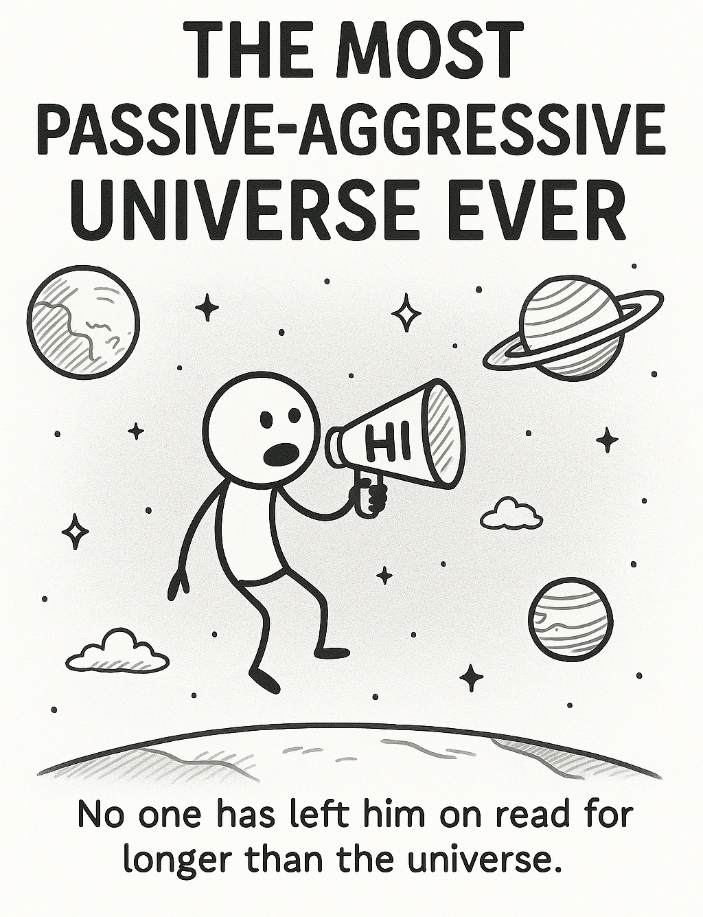 The Universe Is Trying to Ghost Us